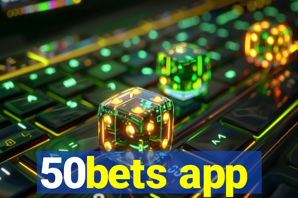 50bets app